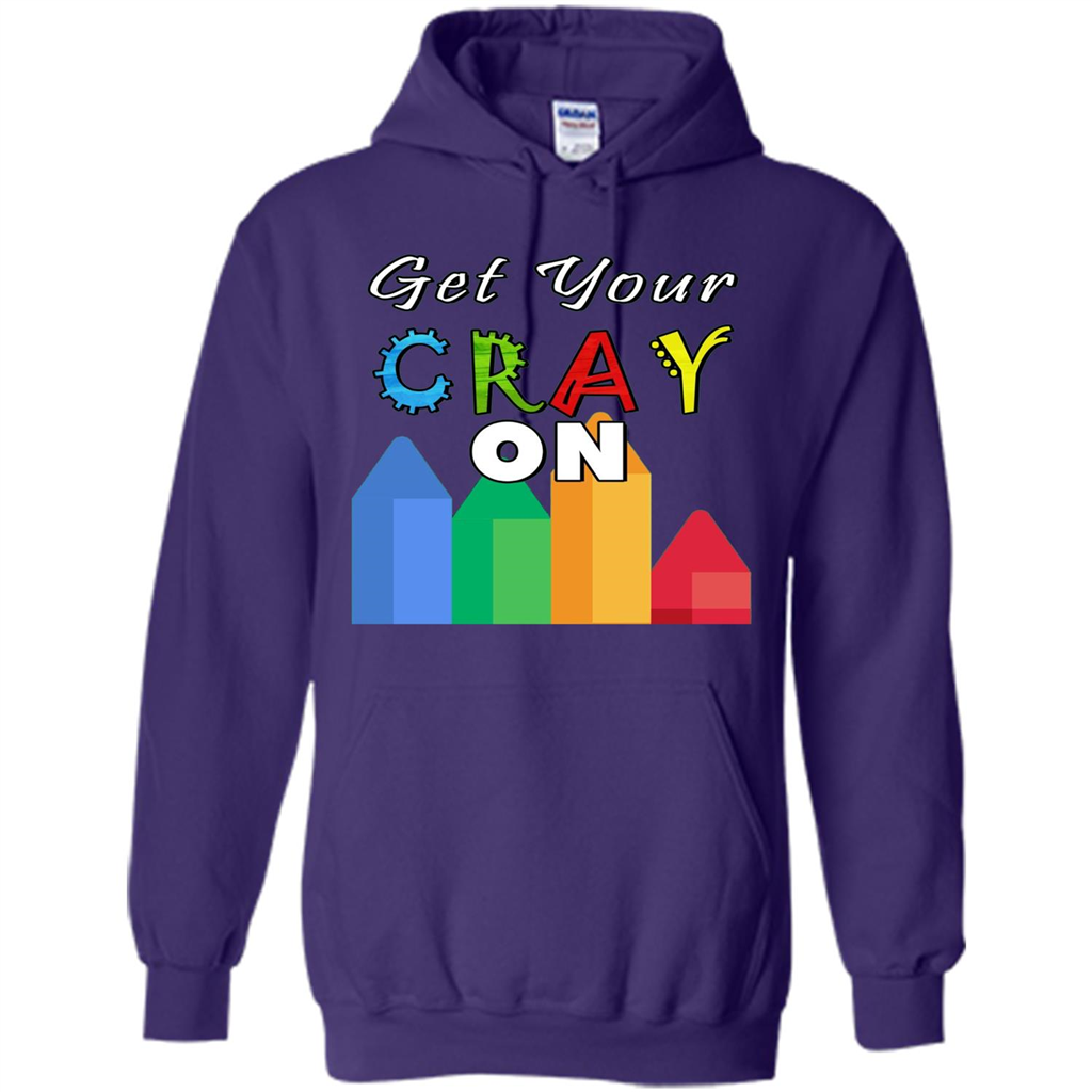 Get Your Cray On T Shirt Kindergarten Teacher Preschool Gift T-shirt Purple