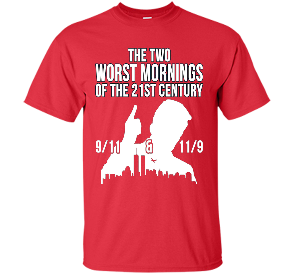 The Two Worst Mornings Of The 21st Century 9/11 And 11/9 T-shirt Red
