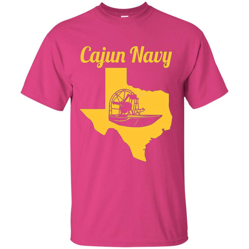 Cajun Navy T-shirt Texas Strong T-shirt Heliconia