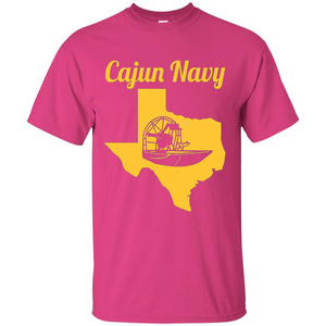 Cajun Navy T-shirt Texas Strong T-shirt