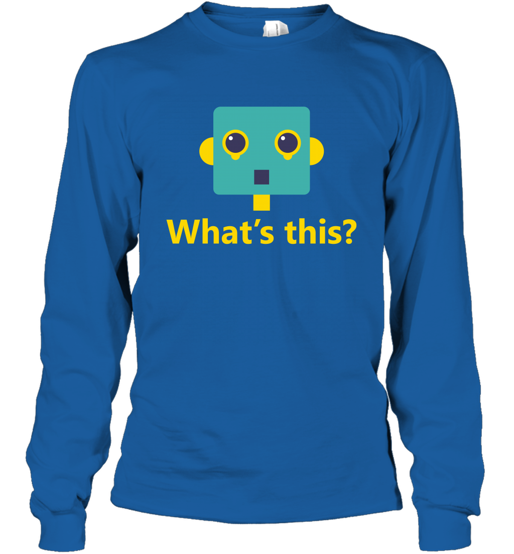 What's This Funny Robot Shirt Long Sleeve T-Shirt Long Sleeve T-Shirt Royal