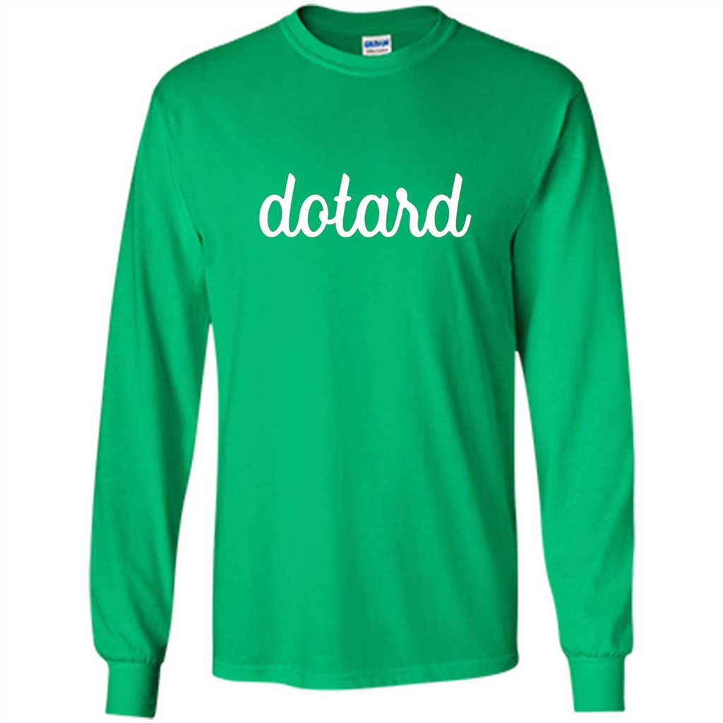 American President T-shirt Cursive Dotard T Shirt Irish Green