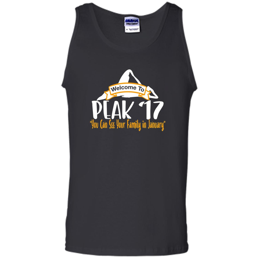 Welcome To Peak 17 You Can See Your Family in January T-shirt Black
