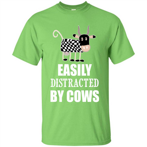 Cow T-shirt Easily Distracted By Cows T-shirt