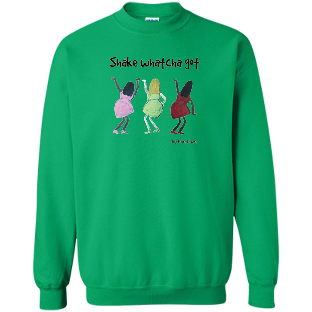 Shake Whatcha Got T-shirt Irish Green