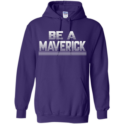 Funny Be A Maverick T-Shirt Purple