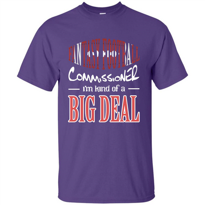 Fantasy Football Commissioner I'm Kind Of A Big Deal T-shirt Purple