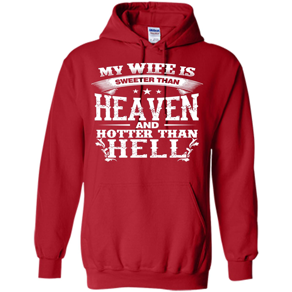 My Wife Is Sweeter Than Heaven And Hotter Than Hell Red