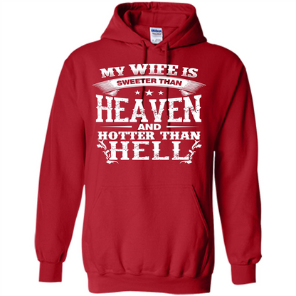 My Wife Is Sweeter Than Heaven And Hotter Than Hell Red