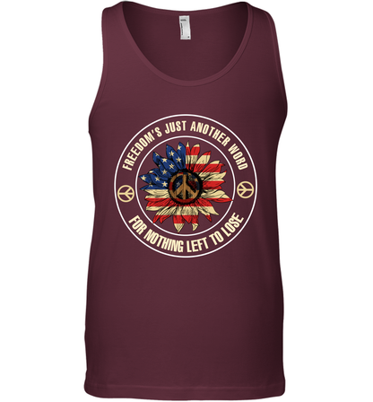 Freedom Hust Another Word For Nothing Left To Lose Shirt Tank Top Maroon