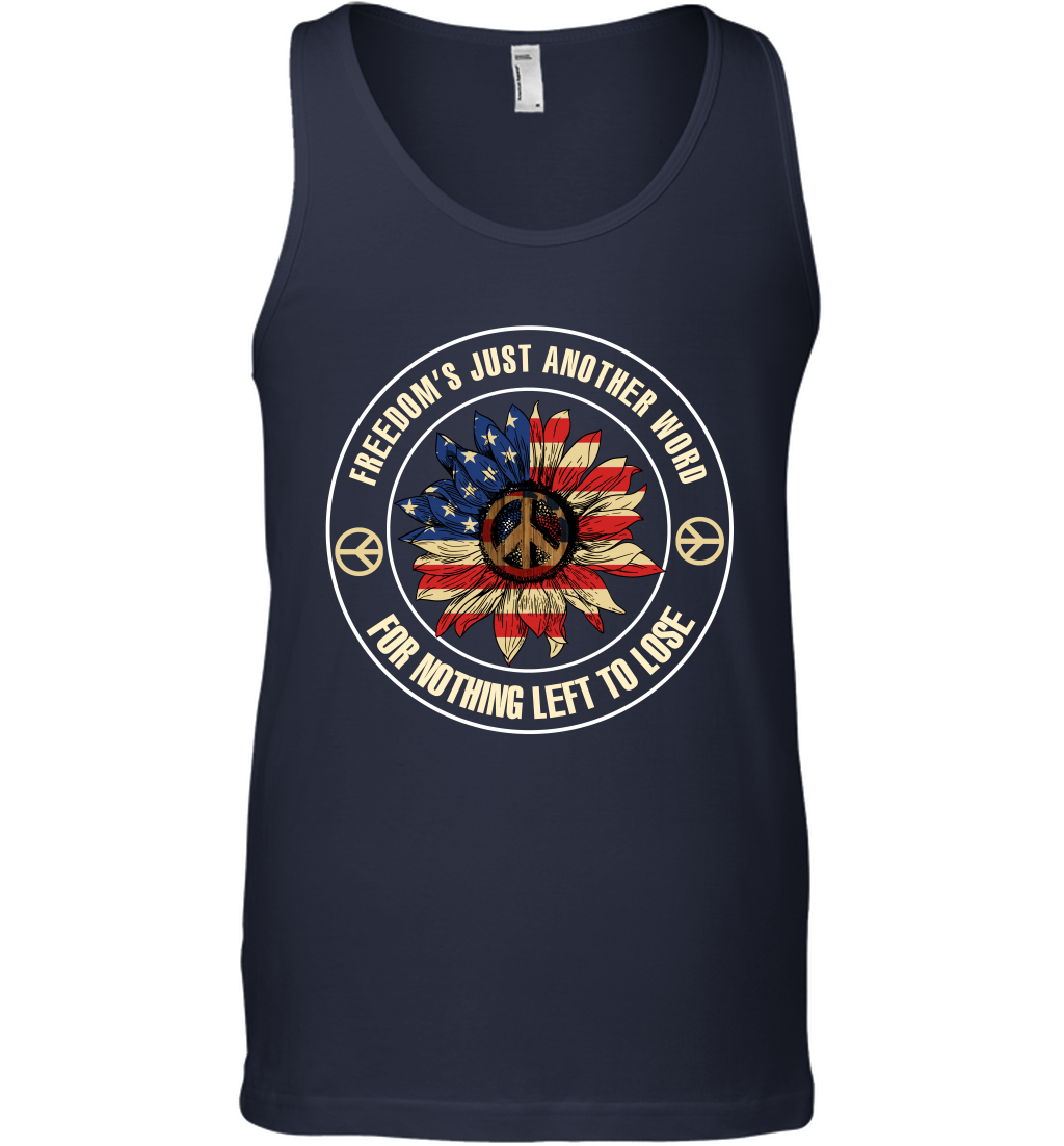 Freedom Hust Another Word For Nothing Left To Lose Shirt Tank Top Navy
