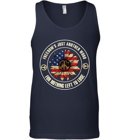 Freedom Hust Another Word For Nothing Left To Lose Shirt Tank Top Navy