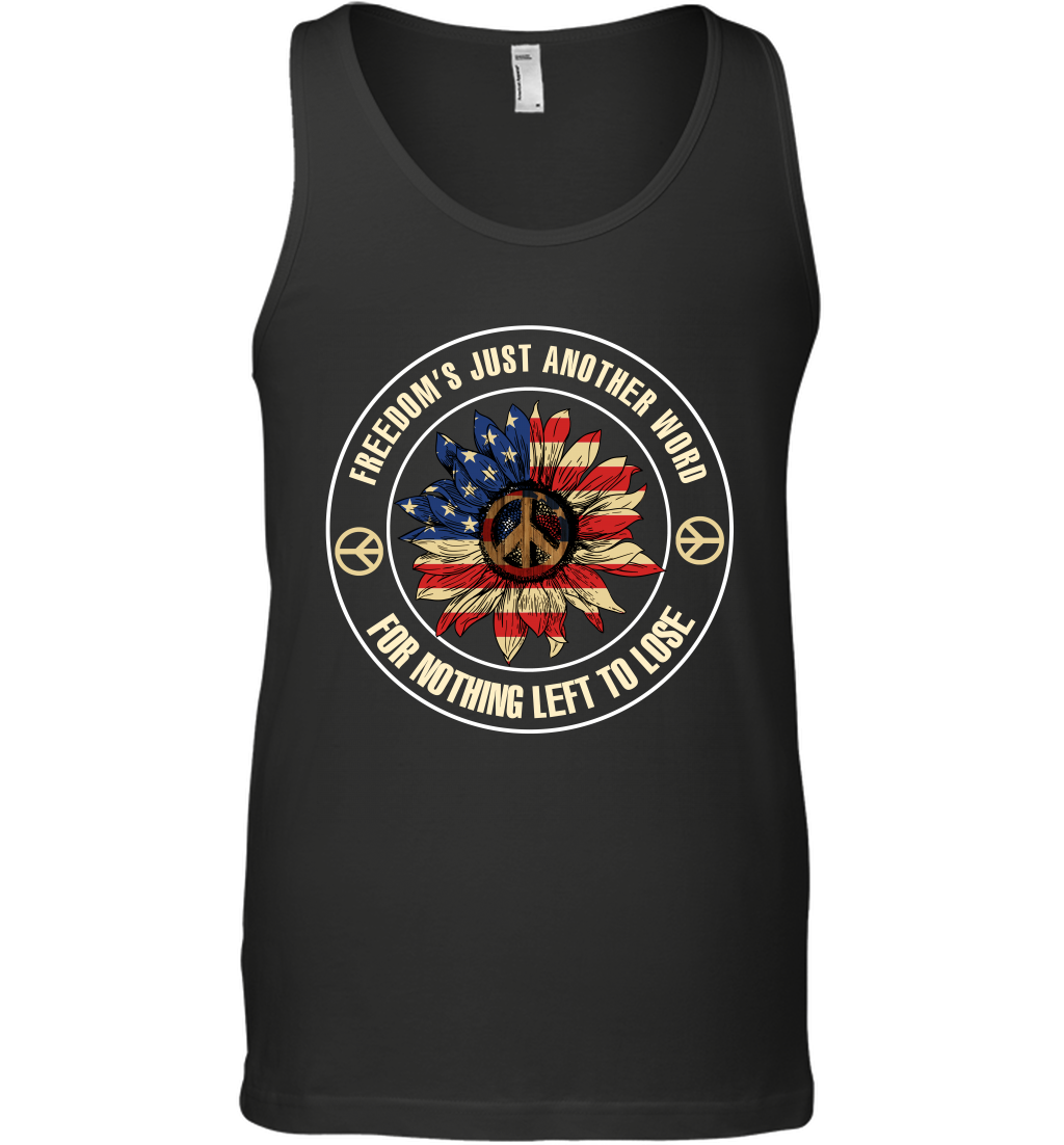 Freedom Hust Another Word For Nothing Left To Lose Shirt Tank Top Black