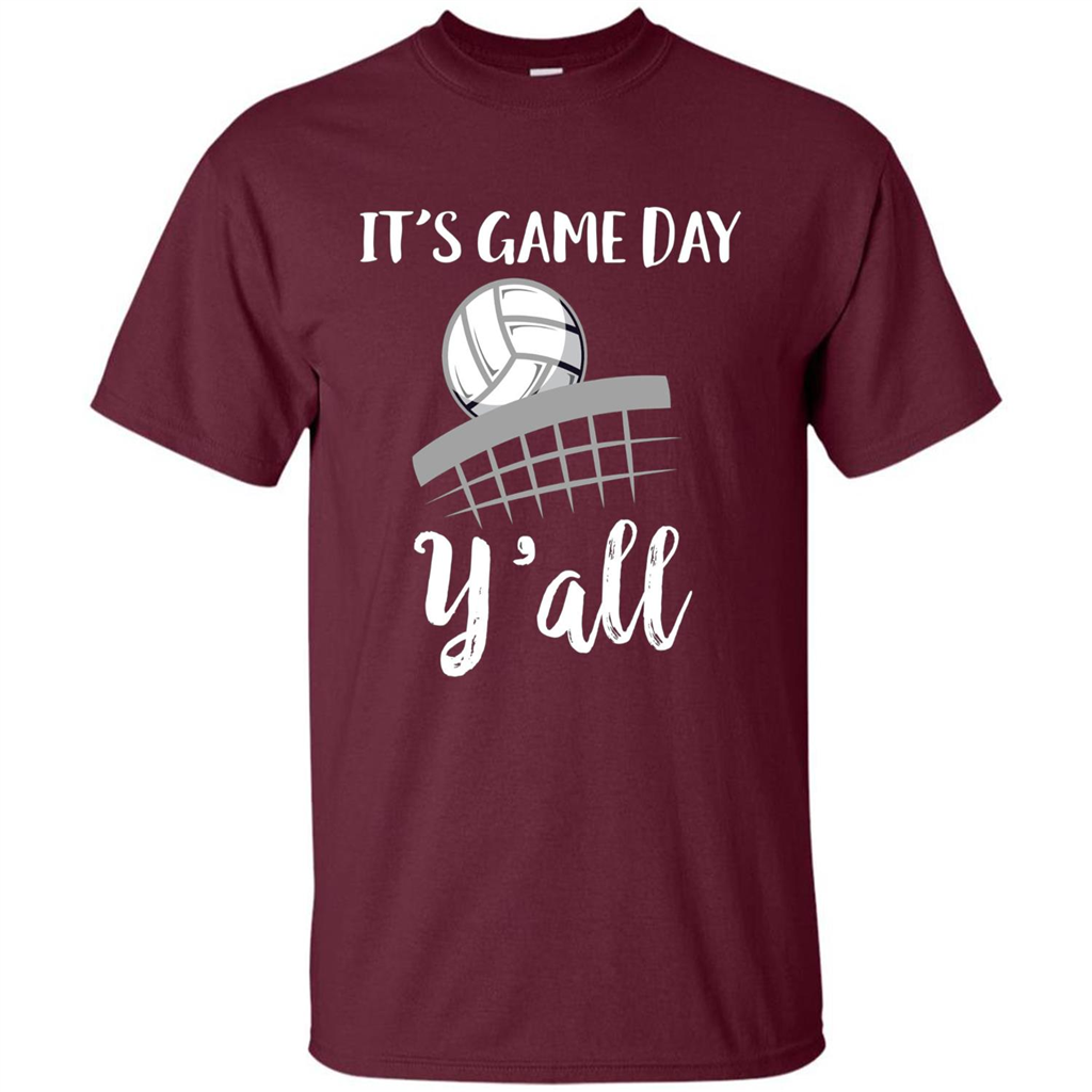 Volleyball Lovers T-shirt It's Game Day Y'all Tshirt Maroon