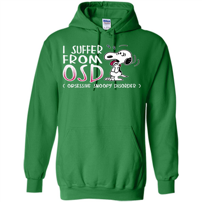 Snoopy T-shirt I Suffer From OSD Obsessive Snoopy Disorder Irish Green