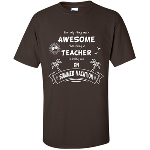 Teacher T-shirt Teacher On Summer Vacation