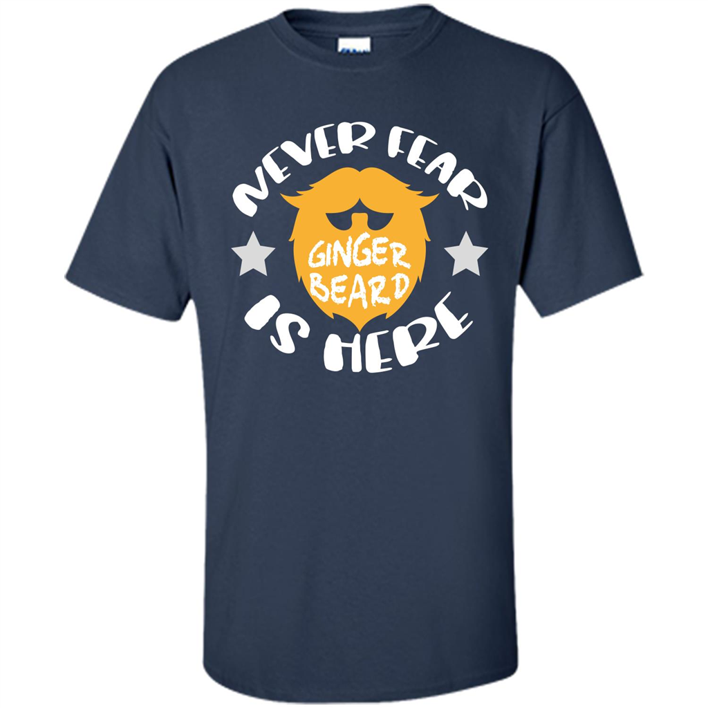Bearded T-shirt Never Fear Ginger Beard Is Here Navy
