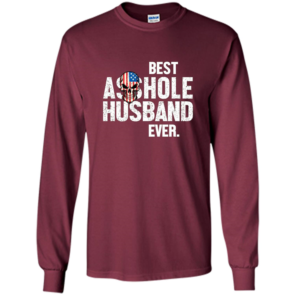 Best Asshole Husband Ever Funny T-shirt Maroon