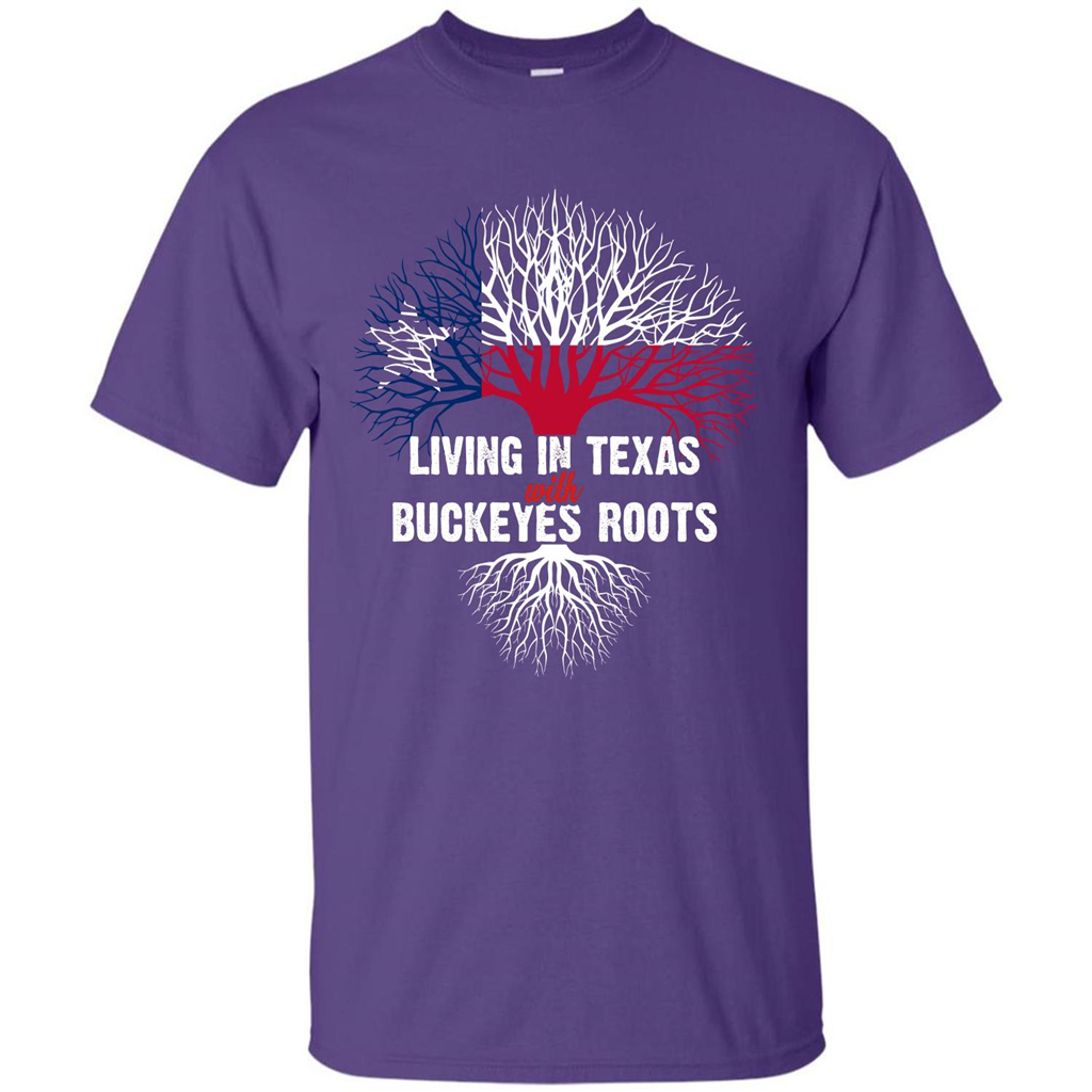 Living In Texas With Buckeyes Roots T-shirt Purple