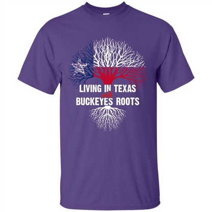 Living In Texas With Buckeyes Roots T-shirt Purple