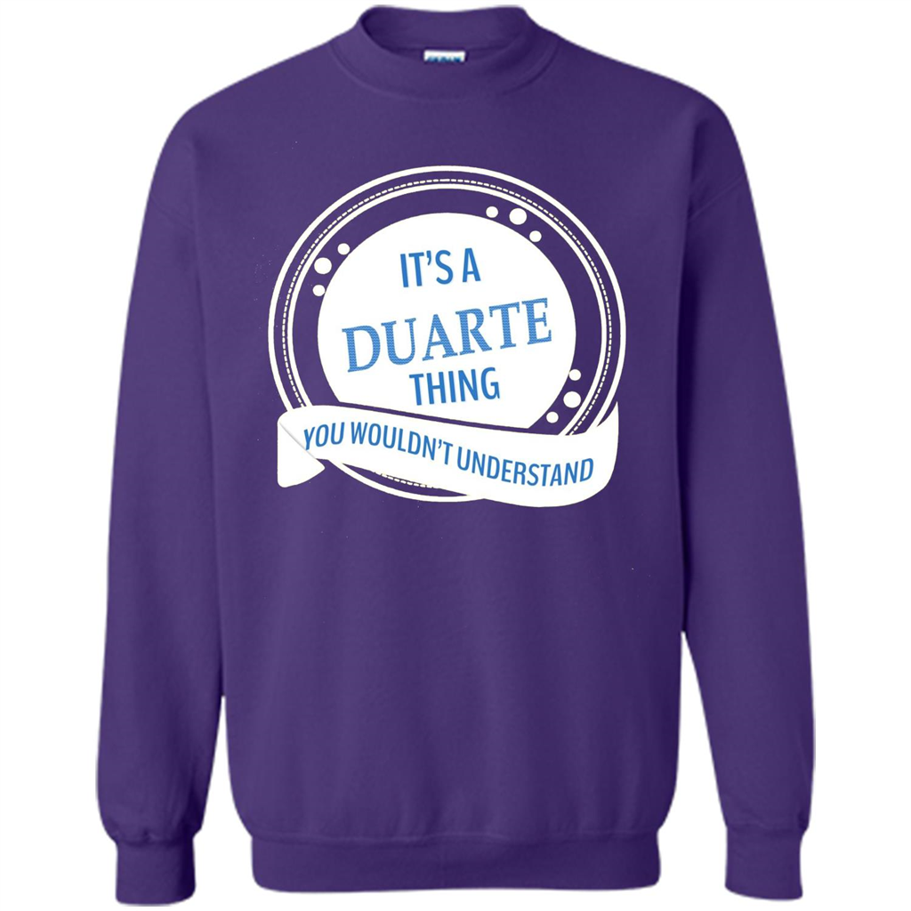 It'S A Duarte Thing You Wouldn't Understand T-shirt Orange