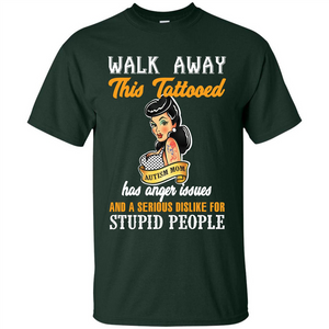 Autism Awareness T-shirt Walk Away This Tattooed Autism Mom Has Anger Issues