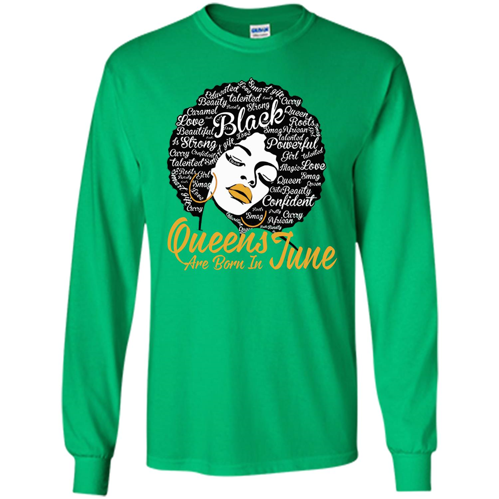 Queen Are Born In June T-shirt Irish Green