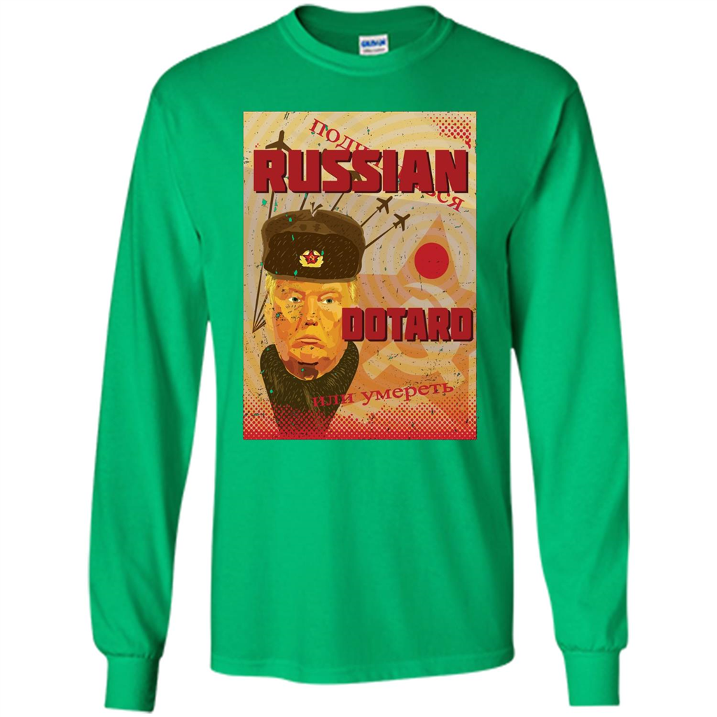 Funny President T-shirt Russian Dotard T-Shirt Irish Green