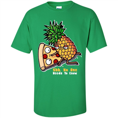 Pizza. Shh, No One Needs To Know T-shirt Irish Green