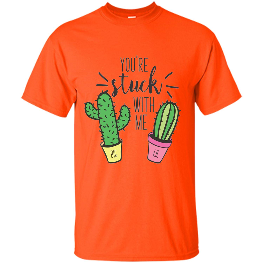 You're Stuck With Me Cactus Big Little T-shirt Orange