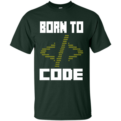 Programmers T-shirt Born To Code Design Developer Forest Green