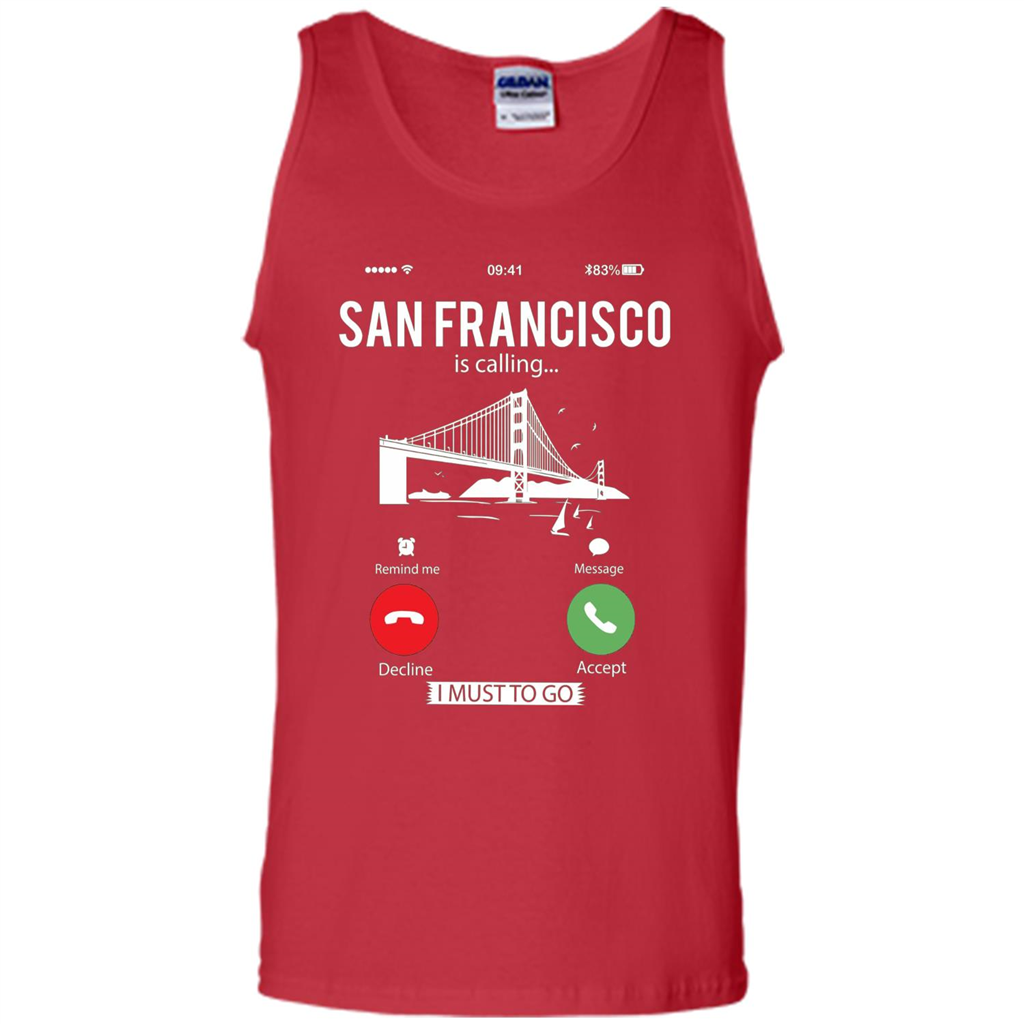Traveling T-shirt San Francisco Is Calling I Must Go To T-Shirt Red
