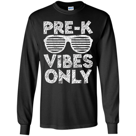 Pre-K Vibes Only T-Shirt Funny Back To School T-shirt Black