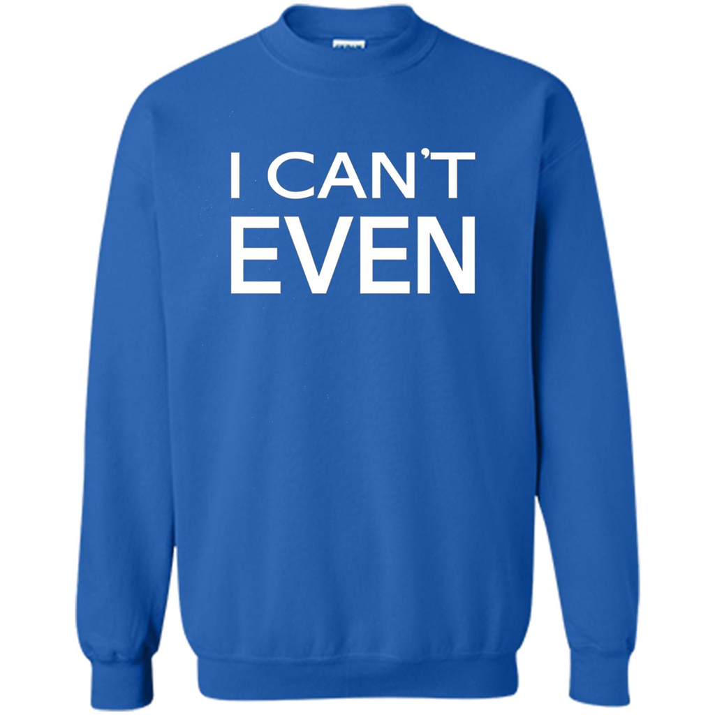 Yoga Workout Fitness Funny T-shirt I Can't Even Royal