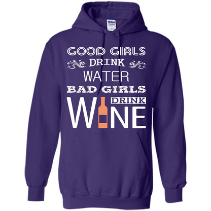 Wine T-shirt Good Girls Drink Water Bad Girls Drink Wine Purple