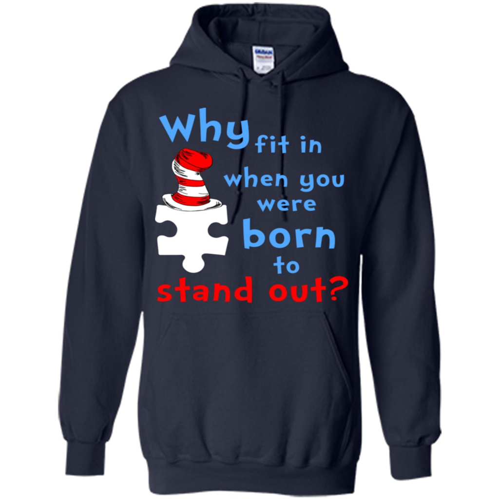 Autism Awareness T-Shirt Why Fit In When You Were Born To Stand Out Navy