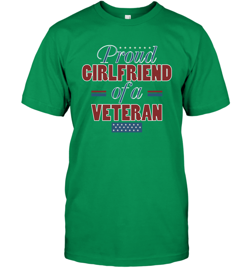 Proud Girlfriend Of A Veteran Shirt T-Shirt T-Shirt Irish Green