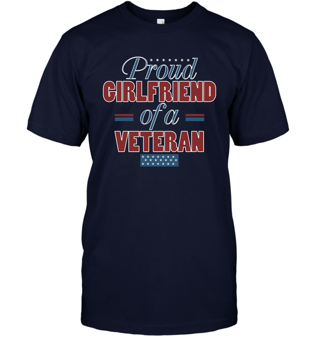 Proud Girlfriend Of A Veteran Shirt T-Shirt T-Shirt Navy