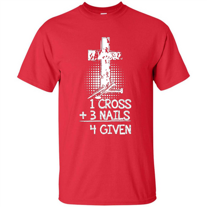 Christian T-shirt 1 Cross 3 Nails 4 Given T-shirt Red