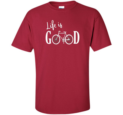 Life is Good Shirt Bicycle Shirt shirt Cardinal