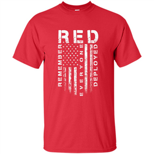 Red Friday - Remember Everyone Veteran Deployed T-shirt