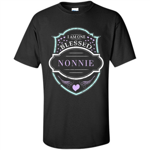 Grandma T-shirt I Am One Blessed Nonnie