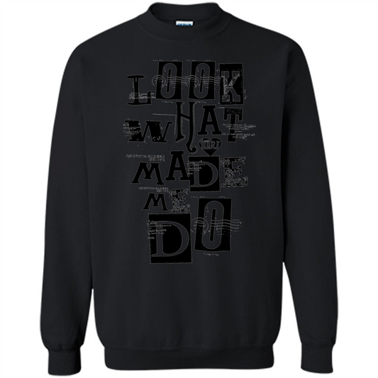 Look What You Made Me Do T-shirt Black