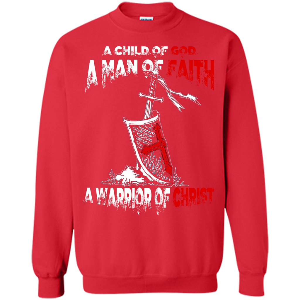 Christian T-shirt A Child Of God A Man Of Faith T-shirt