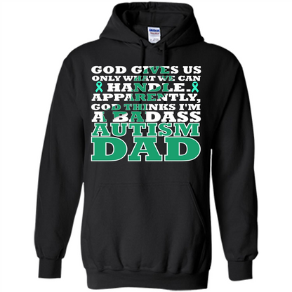 Autism Dad. I'm A Badass Autism Dad T-shirt Black