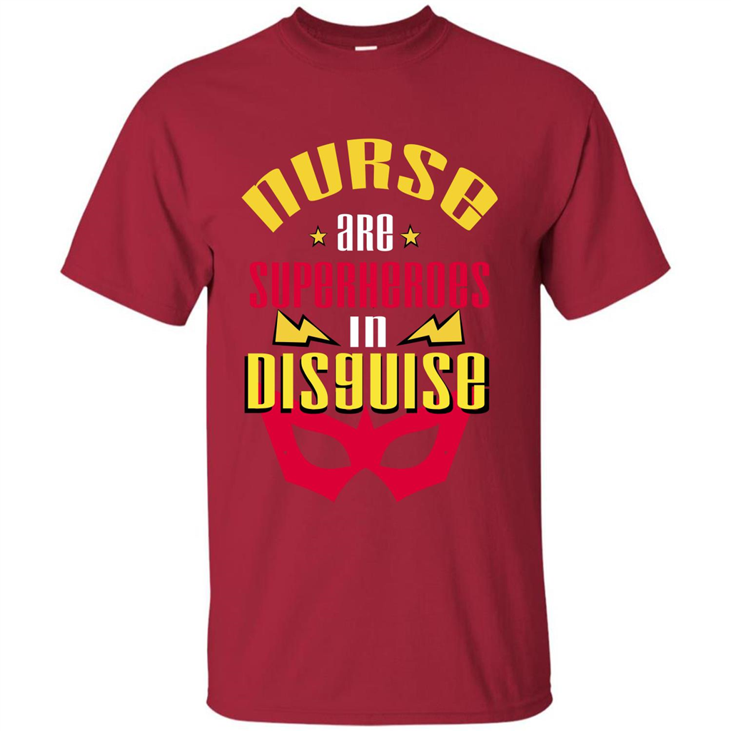 Nurse T-shirt Nurse Are Superheroes In Disguise Cardinal