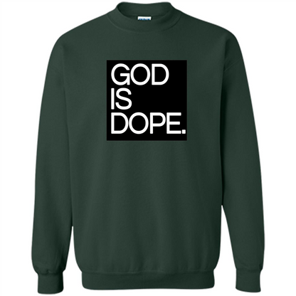 Christian T-shirt God Is Dope T-shirt Forest Green