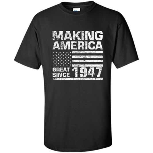 Making America Great Since 1947 Black