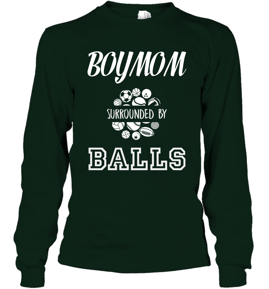 Boy Mom Surounded By Balls Shirt Long Sleeve T-Shirt Long Sleeve T-Shirt Forest Green