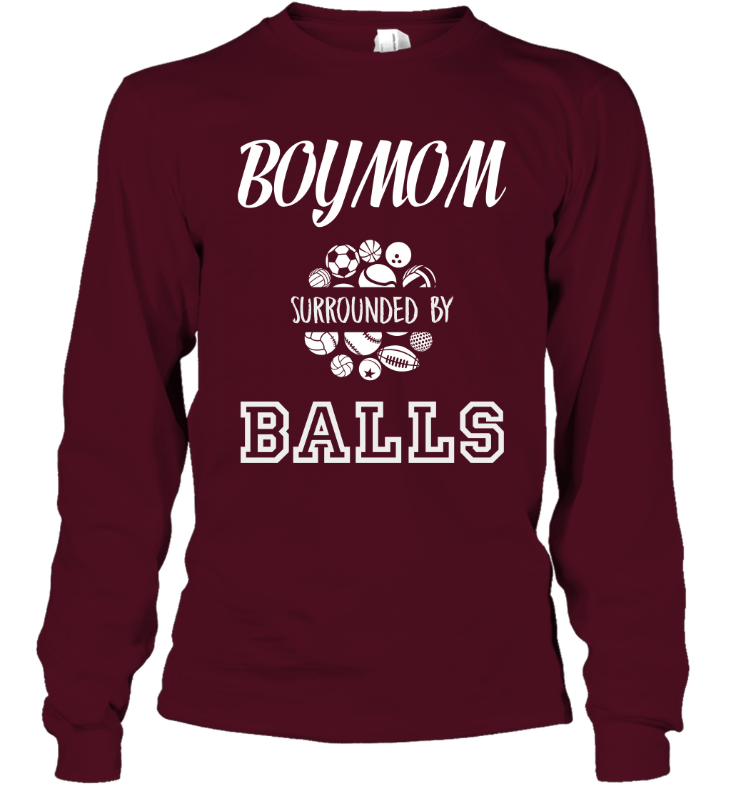 Boy Mom Surounded By Balls Shirt Long Sleeve T-Shirt Long Sleeve T-Shirt Maroon
